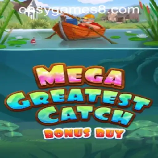 MegaGreatestCatchBonusBuy: Dive into an Ocean of Thrills at EasyGames Casino