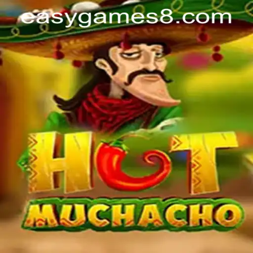 Exploring the World of HotMuchacho at EasyGames Casino